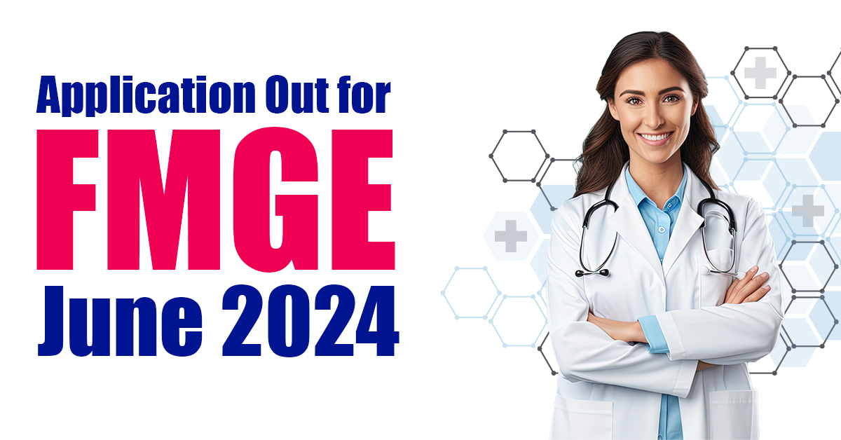 NBEMS invites applicants for FMGE June 2024 